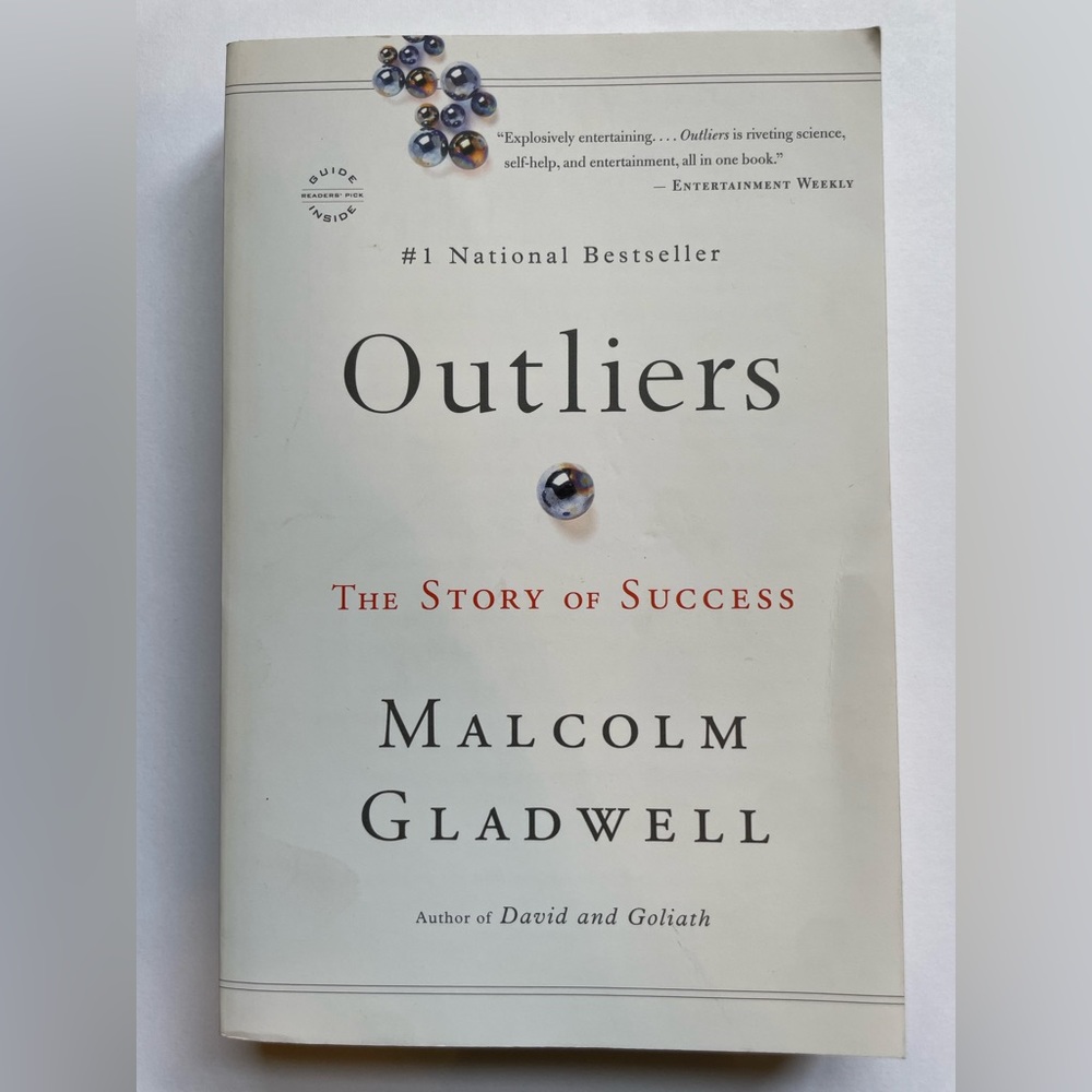 Outliers by Malcolm Gladwell